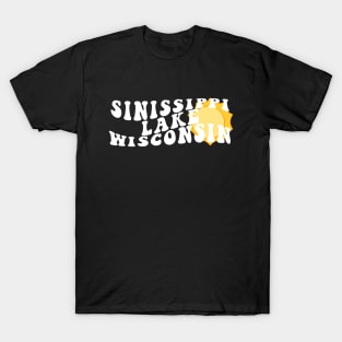 Sunshine in Sinissippi Lake Wisconsin Retro Wavy 1970s Summer Text T-Shirt